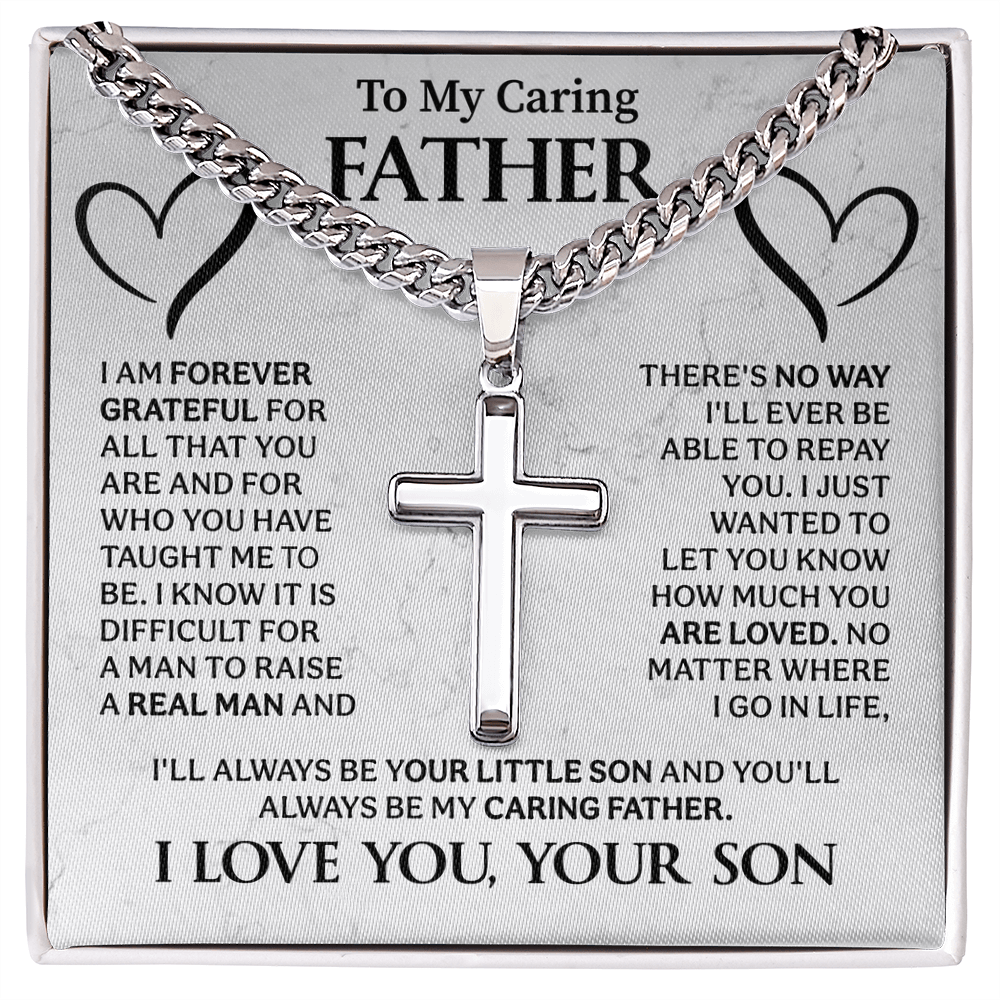 To my caring Father Cuban Link Chain with Engraved Artisan Cross - Beauty Belliss